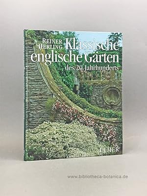 Bild des Verkufers fr Klassische englische Grten des 20. Jahrhunderts. zum Verkauf von Bibliotheca Botanica