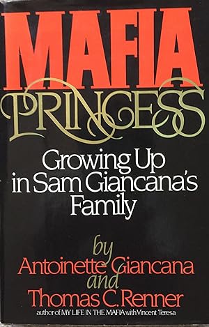 MAFIA PRINCESS - GROWING UP IN SAM GIANCANA'S FAMILY