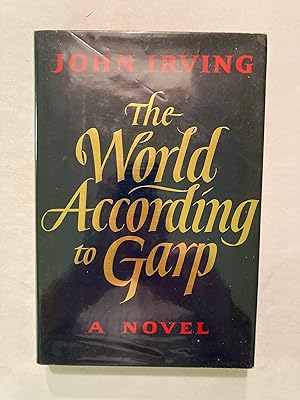 Seller image for The World According to Garp [1st PRINT] for sale by OldBooksFromTheBasement