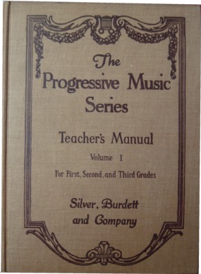 Seller image for Teacher's Manual, Vol. I for First, Second and Third Grades. THE PROGRESSIVE MUSIC SERIES for sale by Reflection Publications