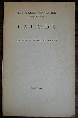 Bild des Verkufers fr Parody. By Mrs. Herbert Richardson. (The English Association, Pamphlet No. 92) zum Verkauf von James Fergusson Books & Manuscripts