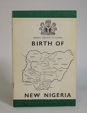Birth Of New Nigeria