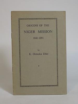 Origins of the Niger Mission, 1841-1891