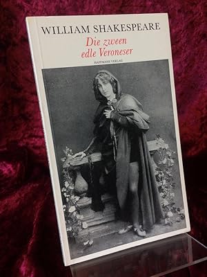 Die zween edle Veroneser. Übersetzt von Christoph Martin Wieland. (= Theatralische Werke in 21 Ei...