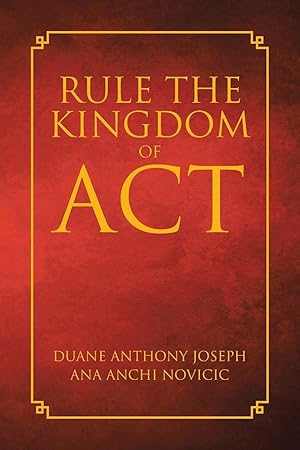 Seller image for Rule the Kingdom of ACT for sale by moluna