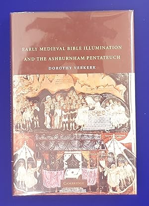 Early Medieval Bible Illumination and the Ashburnham Pentateuch.