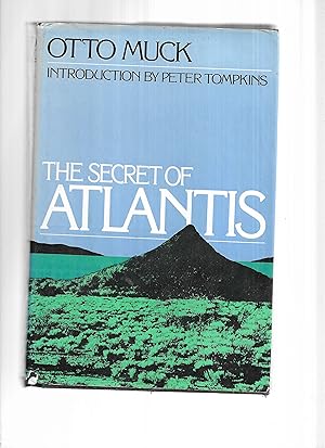 THE SECRET OF ATLANTIS. Introduction By Peter Tompkins. Translated By Fred Bradley