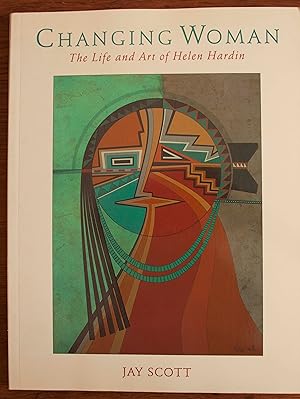 Seller image for Changing Woman, The Life and Art of Helen Hardin for sale by Snowden's Books