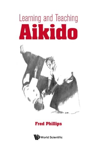 Seller image for Learning and Teaching Aikido for sale by GreatBookPricesUK