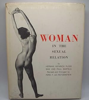 Imagen del vendedor de Woman in the Sexual Relation: An Anthropological and Historical Survey a la venta por Easy Chair Books