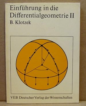 Bild des Verkufers fr Einfhrung in die Differentialgeometrie II. (Mathematische Schlerbcherei, Nr. 108) zum Verkauf von Nicoline Thieme