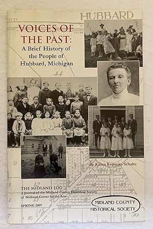 Seller image for Voices of the Past: A Brief History of the People of Hubbard, Michigan for sale by Peninsula Books