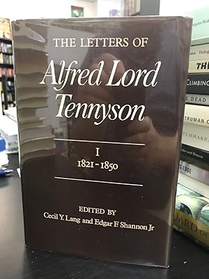 Seller image for The Letters of Alfred Lord Tennyson Volume I: 1821-1850 for sale by THE PRINTED GARDEN, ABA, MPIBA