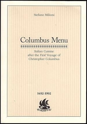 Columbus Menu: Italian Cuisine After the First Voyage of Christopher Columbus 1492-1992