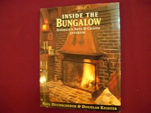 Immagine del venditore per Inside the Bungalow. America's Art & Crafts Interior. venduto da BookMine