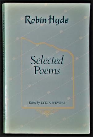 Robin Hyde Selected Poems selected and edited by Lydia Wevers