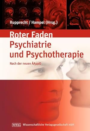 Seller image for Lehrbuch der Psychiatrie und Psychotherapie: Ihr roter Faden duch Studium nach der AppO for sale by Antiquariat Armebooks