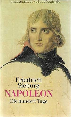 Napoleon. Die hundert Tage.