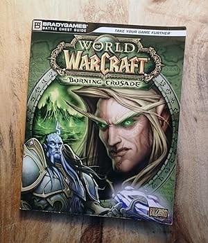 Seller image for WORLD OF WARCRAFT : The Burning Crusade (BradyGames Battle Chest Guide) for sale by 100POCKETS