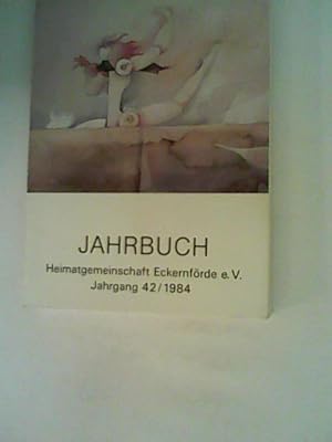 Bild des Verkufers fr Jahrgang 42/ 1984 Jahrbuch Heimatgemeinschaft Eckernfrde e. V. zum Verkauf von ANTIQUARIAT FRDEBUCH Inh.Michael Simon