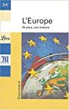 Immagine del venditore per L'europe : 25 Pays, Une Histoire venduto da RECYCLIVRE