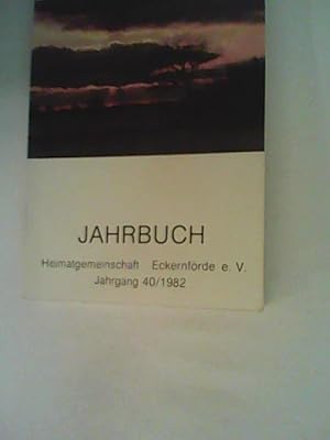 Bild des Verkufers fr Jahrgang 40/1982 Jahrbuch Heimatgemeinschaft Eckernfrde e. V. zum Verkauf von ANTIQUARIAT FRDEBUCH Inh.Michael Simon