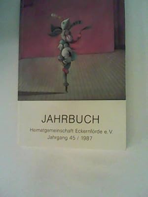 Bild des Verkufers fr Jahrbuch der Heimatgemeinschaft Eckernfrde e, V. Jahrgang 45, 1987 zum Verkauf von ANTIQUARIAT FRDEBUCH Inh.Michael Simon