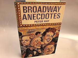 Seller image for Broadway Anecdotes for sale by Needham Book Finders