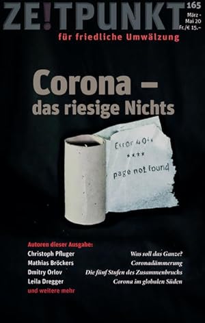 Bild des Verkufers fr Corona - das groe Nichts : Zeitpunkt, Ausgabe 165 zum Verkauf von bookmarathon