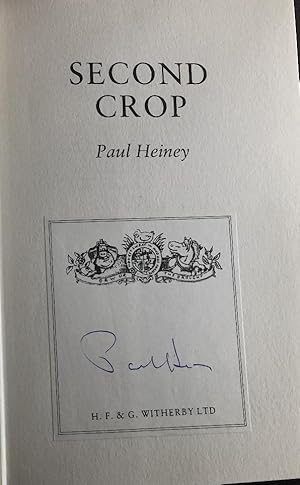 Second Crop: Reflections from a Farmer's Diary. First Edtiion with Dust Jacket, Signed By the Author