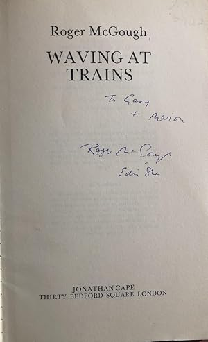 Waving at Trains. Inscribed & SIGNED By the Author.