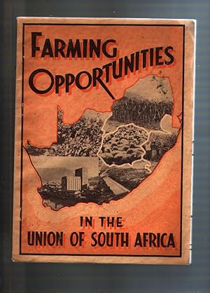 Farming Opportunities in the Union of South Africa