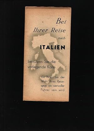 Immagine del venditore per Bei Ihrer Reise nach Italien bentzen Sie die vorliegende Karte venduto da Windau Antiquariat