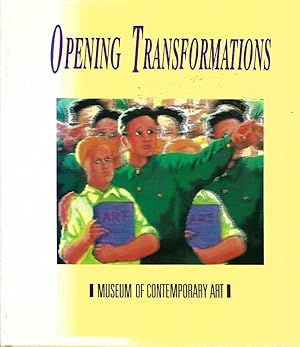 Seller image for Opening Transformations: Museum of Contemporary Art for sale by Elizabeth's Bookshops