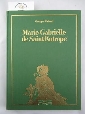 Seller image for Marie-Gabrielle de Saint-Eutrope. for sale by Chiemgauer Internet Antiquariat GbR