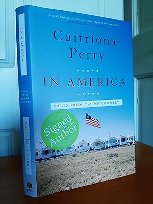 Bild des Verkufers fr In America: Tales from Trump Country [ Signed ] zum Verkauf von Collectible Books Ireland