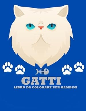Seller image for Gatti libro da colorare per i bambini: Incredibile gatto da colorare libri per bambini 4-8 (Paperback or Softback) for sale by BargainBookStores