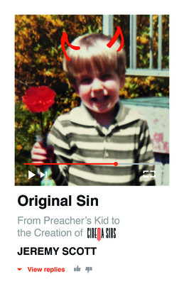 Imagen del vendedor de Original Sin: From Preacher's Kid to the Creation of Cinemasins (and 3.5 Billion+ Views) (Hardback or Cased Book) a la venta por BargainBookStores