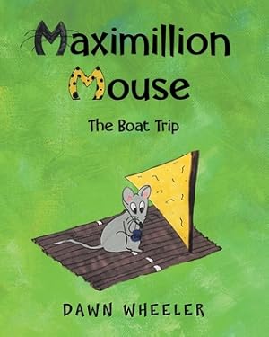 Immagine del venditore per Maximillion Mouse: The Boat Trip (Paperback or Softback) venduto da BargainBookStores