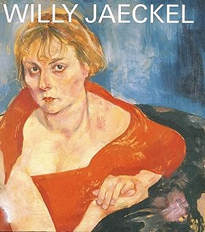 Seller image for Willy Jaeckel : (1888 - 1944) ; Gemlde, Pastelle, Aquarelle ; [anlsslich der Ausstellung "Mythos und Mondne - Bilder von Willy Jaeckel (1888 - 1944)" im Brhan-Museum, Berlin, 28.3.2003 - 31.8.2003]. Margrit Brhan . [Red.: Angelika Friederici] for sale by Licus Media