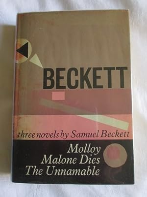 Seller image for Three Novels: Molloy, Malone Dies, The Unnamable for sale by MacKellar Art &  Books