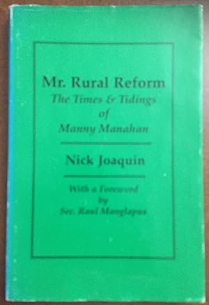 Mr. Rural Reform: The times and tidings of Manny Manahan