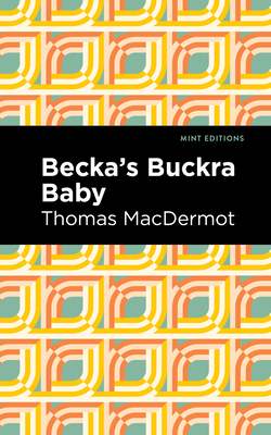 Seller image for Becka's Buckra Baby (Paperback or Softback) for sale by BargainBookStores