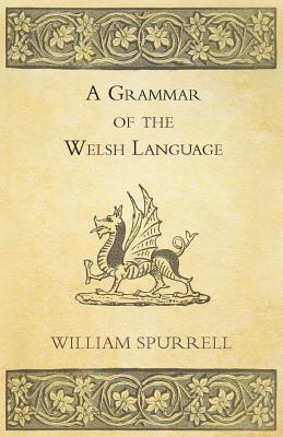 Seller image for A Grammar Of The Welsh Language (Paperback or Softback) for sale by BargainBookStores