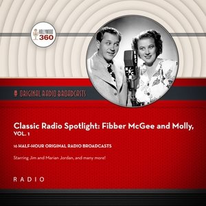 Seller image for Classic Radio Spotlight : Fibber Mcgee and Molly for sale by GreatBookPrices