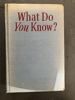 Seller image for What Do You Know? for sale by Cragsmoor Books