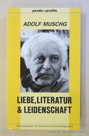 Bild des Verkufers fr Liebe, Literatur & Leidenschaft. Zrich, Pendo-Verlag, 1995. 198 S. Or.-Kart. (pendo-profile). (ISBN 3858422614). zum Verkauf von Jrgen Patzer