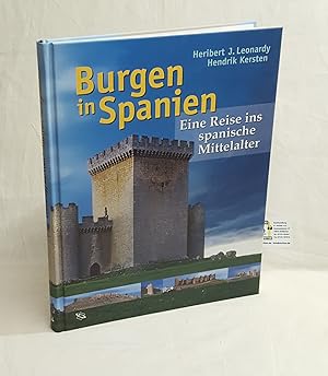 Burgen in Spanien - Eine Reise ins spanische Mittelalter