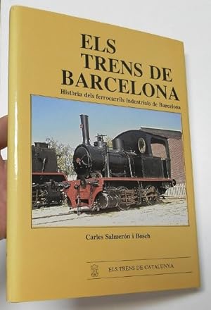Imagen del vendedor de Els trens de Barcelona. Histria dels ferrocarrils industrials de Barcelona a la venta por Librera Mamut