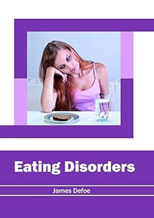 Bild des Verkufers fr Eating Disorders zum Verkauf von WeBuyBooks